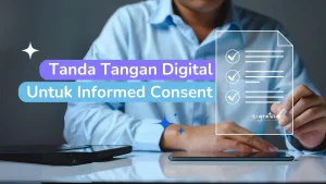 Tanda Tangan Digital Untuk Informed Consent