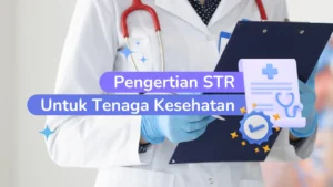 Surat Tanda Registrasi (STR) Tenaga Kesehatan